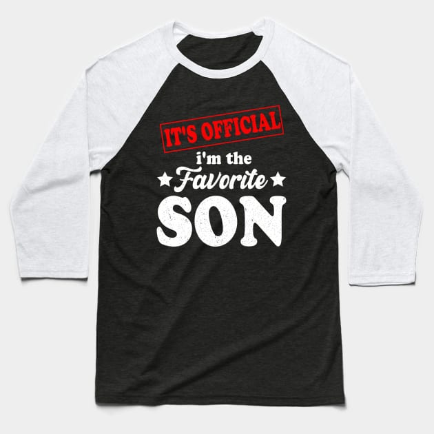 It's official i'm the favorite son, favorite son Baseball T-Shirt by Bourdia Mohemad